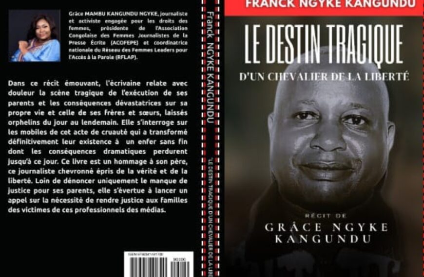 Sortie imminente : « Franck Ngyke Kangundu : Un Héros de la liberté en hommage ».